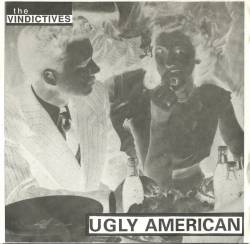 The Vindictives : Ugly American